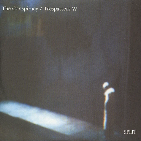 Conspiracy / Trespassers W - Split 7"