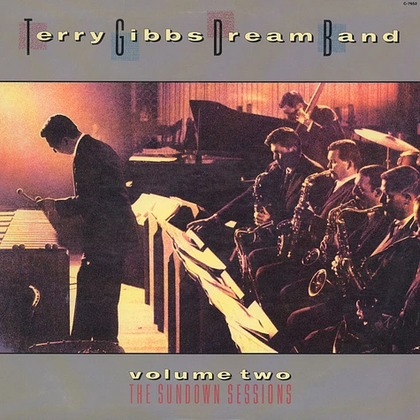 Terry Gibbs Dream Band - Volume Two The Sundown Sessions