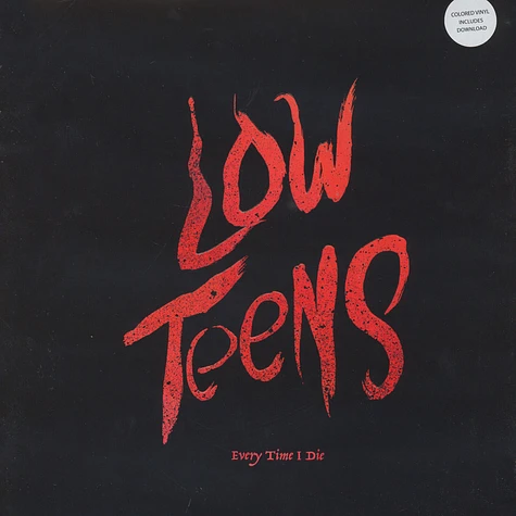 Every Time I Die - Low Teens Colored Vinyl Edition