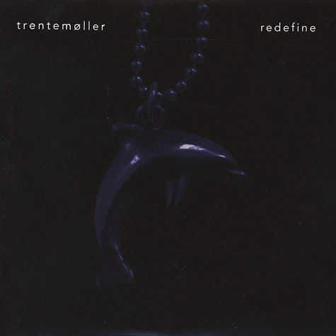 Trentemoller - Redefine