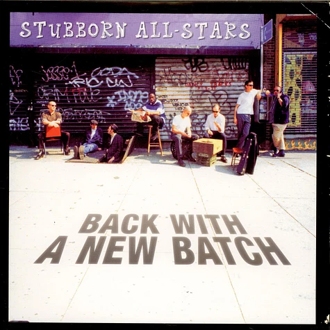 Stubborn Allstars - Back With A New Batch
