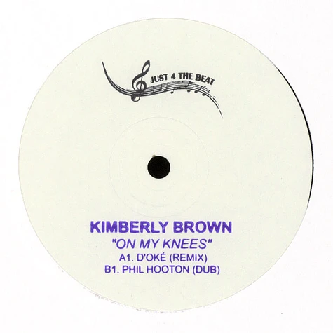 Kimberly Brown - On My Knees Phil D'oke Remix