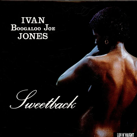 Ivan 'Boogaloo' Joe Jones - Sweetback