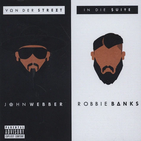 John Webber & Robbie Banks - Von Der Street In Die Suite