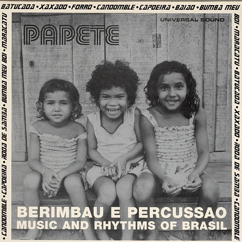 Papete - Berimbau E Percussao: Music And Rhythms Of Brasil