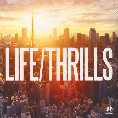 Metrik - Life / Thrills