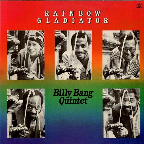 Billy Bang Quintet - Rainbow Gladiator