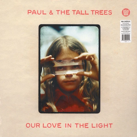 Paul & The Tall Trees - Our Love In The Light