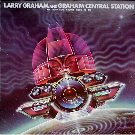 Graham Central Station - My Radio Sure Sounds Good To Me