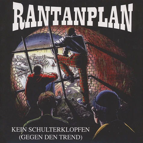 Rantanplan - Kein Schulterklopfen (Gegen den Trend)