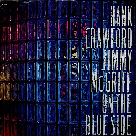Hank Crawford / Jimmy McGriff - On The Blue Side