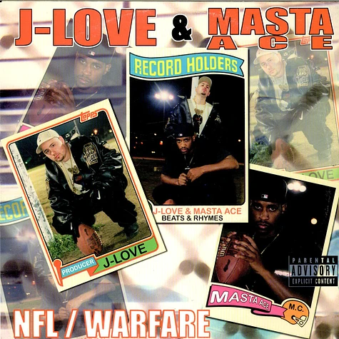 J-Love & Masta Ace - NFL / Warfare