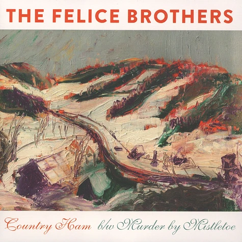The Felice Brothers - Country Ham