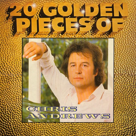 Chris Andrews - 20 Golden Pieces