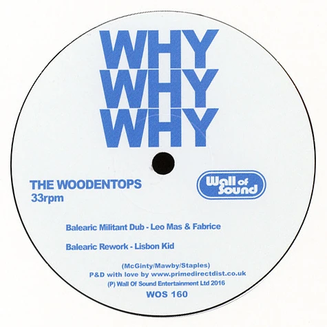 The Woodentops - Why Why Why Remixes