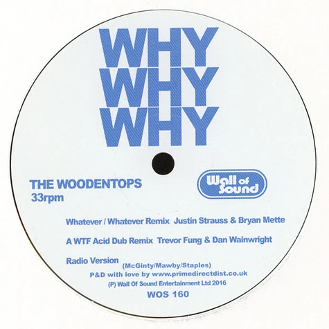 The Woodentops - Why Why Why Remixes