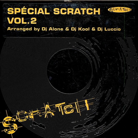 DJ Alone & DJ Kool & DJ Luccio - Spécial Scratch Vol. 2