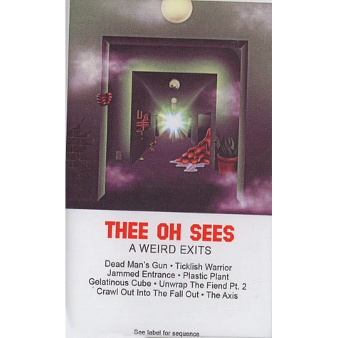 Thee Oh Sees - A Weird Exits