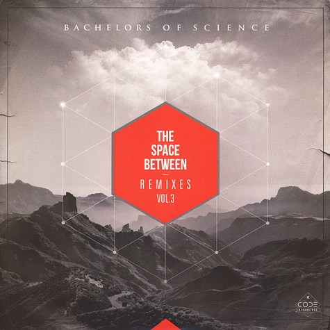 Bachelors Of Science - The Space Between Remixes Volume 3