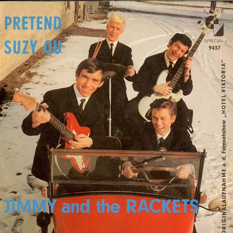Jimmy & The Rackets - Pretend / Suzy Qu