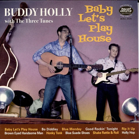 Buddy Holly With The Three Tunes - Baby Let's Play House
