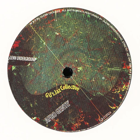 GU's Jaz Collective (Glenn Underground) - Afro Gente / Fuego De Sangre