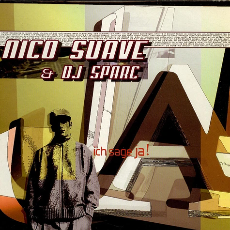 Nico Suave & DJ Sparc - Ich Sage Ja!