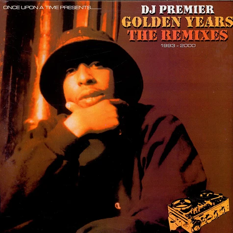DJ Premier - Golden Years, The Remixes 1993 - 2000