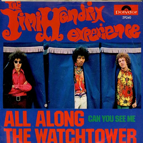 The Jimi Hendrix Experience - All Along The Watchtower