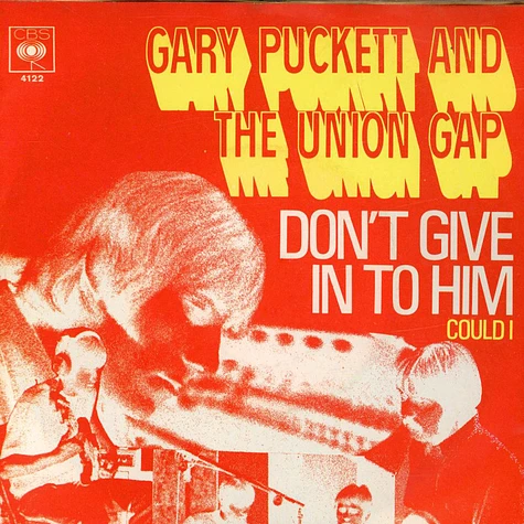 Gary Puckett & The Union Gap - Don't Give In To Him