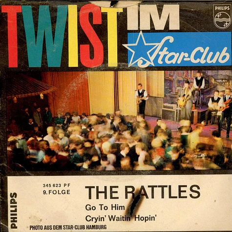 The Rattles - Go To Him / Cryin', Waitin', Hopin'