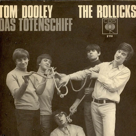 The Rollicks - Tom Dooley / Das Totenschiff