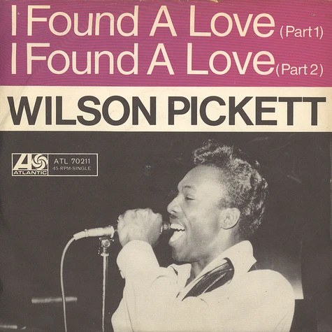 Wilson Pickett - I Found A Love
