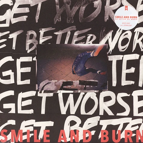 Smile And Burn - Get Better Get Worse (Ltd. White Vinyl)