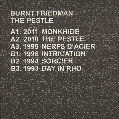 Burnt Friedman - The Pestle