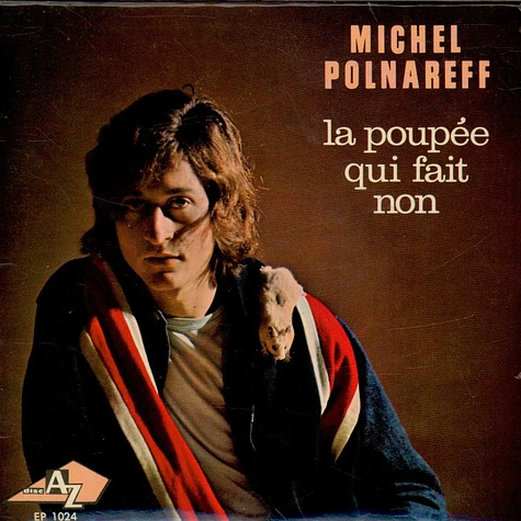 Michel Polnareff - La Poupée Qui Fait Non