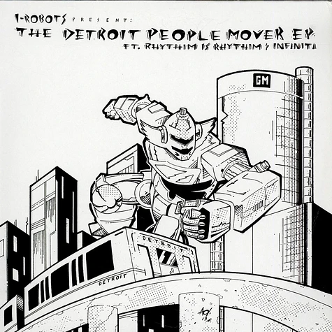 V.A. - I-Robots Present: The Detroit People Mover E.P. Ft. Rhythim Is Rhythim & Infiniti