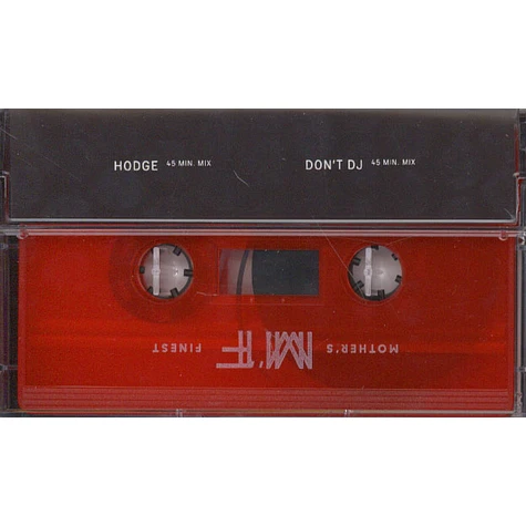 Hodge & Don't DJ - Mother's Finest Tape 01