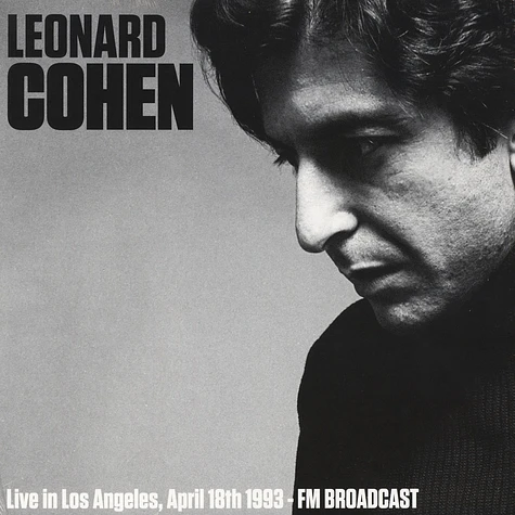 Leonard Cohen - Live In Los Angeles April 18th, 1993