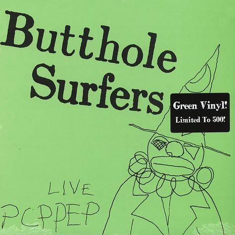 Butthole Surfers - Live PCPPEP Green Vinyl Edition