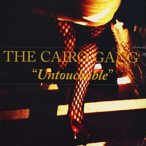 The Cairo Gang - Untouchable