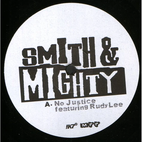 Smith & Mighty - No Justice