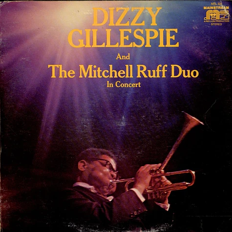 Dizzy Gillespie And The Mitchell-Ruff Duo - In Concert