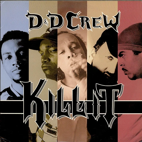 D & D Crew - Kill It
