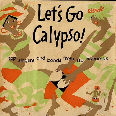 King Scratch And The Bay Street Boys - Let's Go Calypso