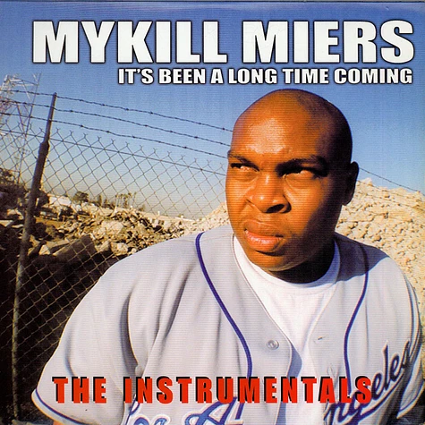 Mykill Miers - It's Been A Long Time Coming (Instrumentals)