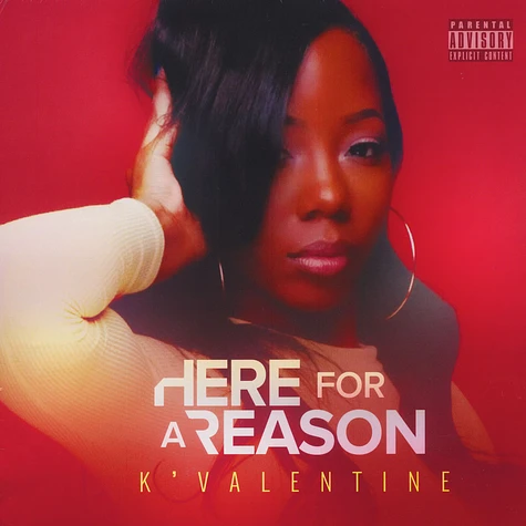 K'Valentine - Here For A Reason