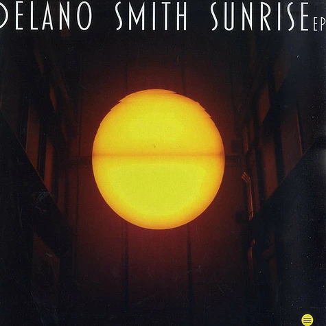 Delano Smith - Sunrise EP