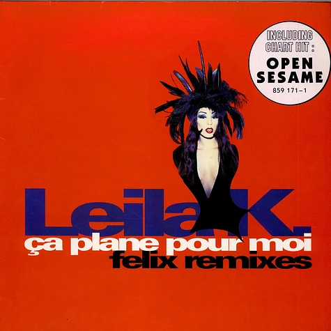 Leila K - Ca Plane Pour Moi (Felix Remixes)