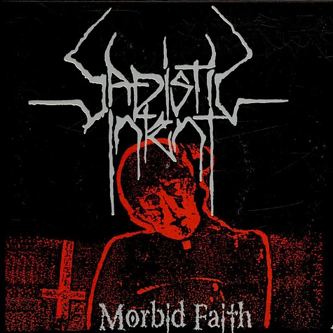 Sadistic Intent - Morbid Faith